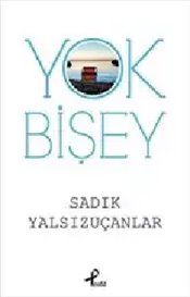 Yok Bişey Yok Bişey