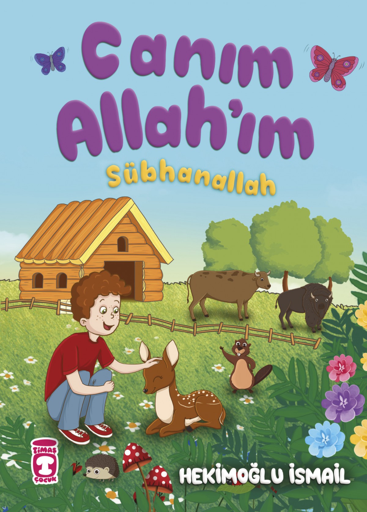 Canım Allahım - Sübhanallah (ciltli) Canım Allahım - Sübhanallah (ciltli)