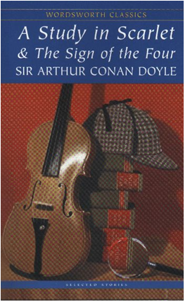 A Study in Scarlet and The Sign of the Four A Study in Scarlet and The Sign of the Four