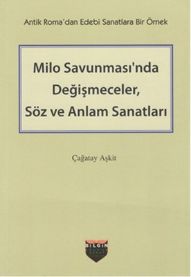 Milo Savunmasında Değişmeceler Söz Ve Anlam Sanatl Milo Savunmasında Değişmeceler Söz Ve Anlam Sanatl