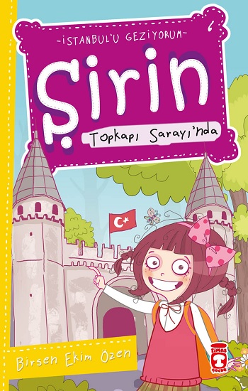 Şirin Topkapı Sarayı’nda Şirin Topkapı Sarayı’nda