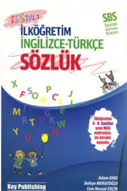 Resimli İlköğretim İngilizce Türkçe Sözlük Resimli İlköğretim İngilizce Türkçe Sözlük