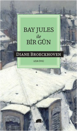 Bay Jules İle Bir Gün Bay Jules İle Bir Gün