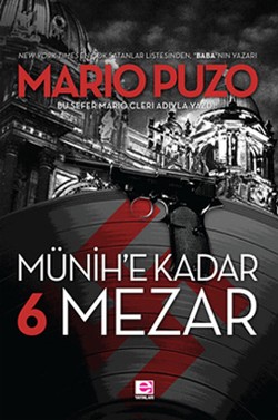 Münih'e Kadar 6 Mezar Münih'e Kadar 6 Mezar