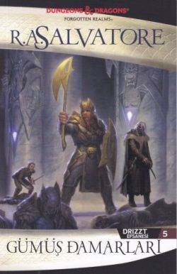 Gümüş Damarları: Drizzt Efsanesi 5 Gümüş Damarları: Drizzt Efsanesi 5
