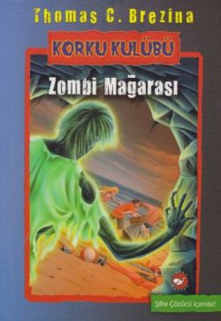 Korku Kulübü 13 - Zombi Mağarası Korku Kulübü 13 - Zombi Mağarası