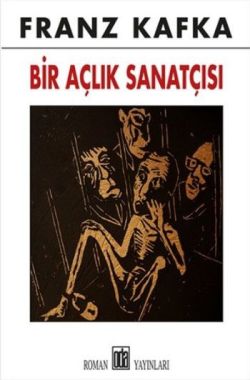 Bir Açlık Sanatçısı Bir Açlık Sanatçısı