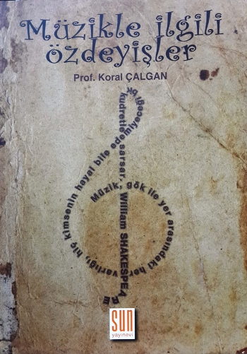 Müzikle İlgili Özdeyişler Müzikle İlgili Özdeyişler