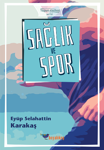 Sağlık ve Spor Sağlık ve Spor