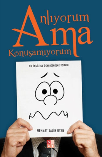 Anlıyorum Ama Konuşamıyorum Anlıyorum Ama Konuşamıyorum
