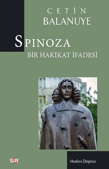 Spinoza Bir Hakikat İfadesi