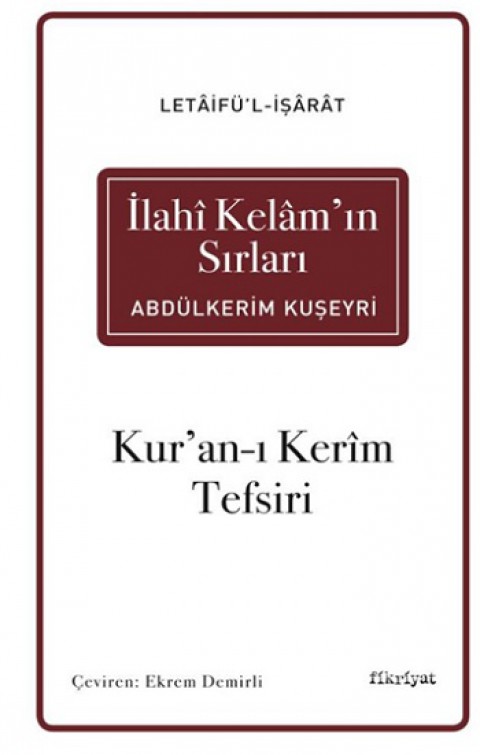 Letaifü'l-İşarat İlahi Kelam'ın Sırları Kur'an-ı Kerim Tefsiri (3 cilt )