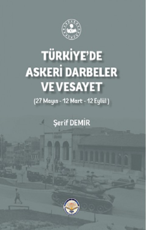 Türkiye'de Askeri Darbeler ve Vesayet