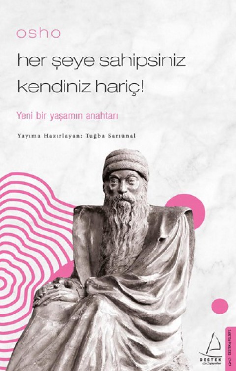 Osho / Her Şeye Sahipsiniz Kendiniz Hariç !