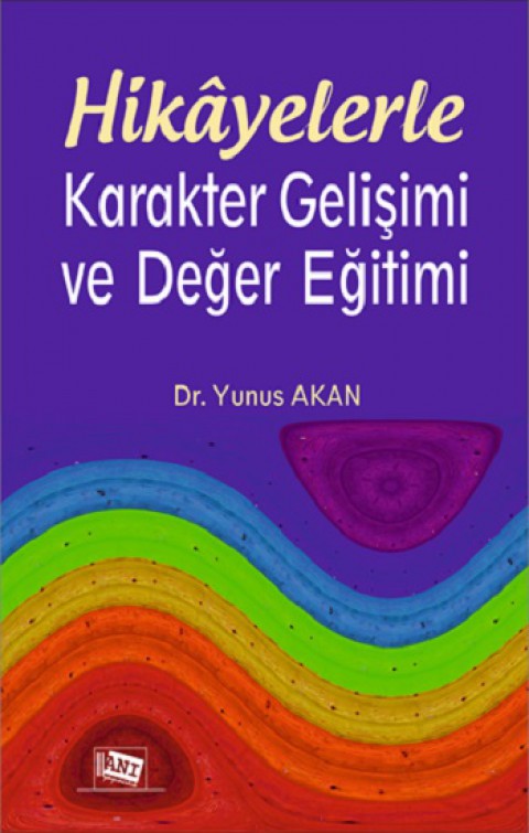 Hikayelerle Karakter Gelişimi Ve Değer Eğitimi