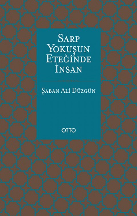 Sarp Yokuşun Eteğinde İnsan