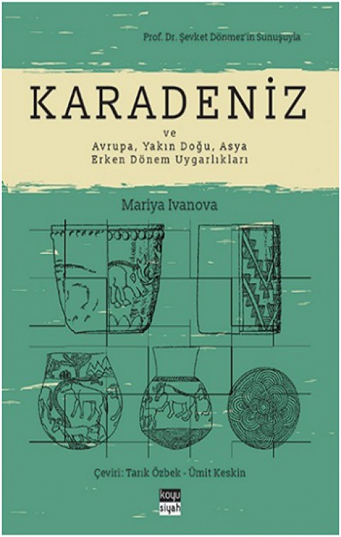 Karadeniz ve Avrupa, Yakın Doğu, Asya Erken Dönem Uygarlıkları