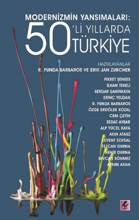 Modernizmin Yansımaları - 50’li Yıllarda Türkiye