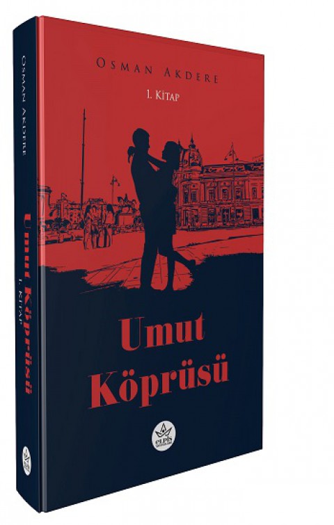 Umut Köprüsü- 1. Kitap