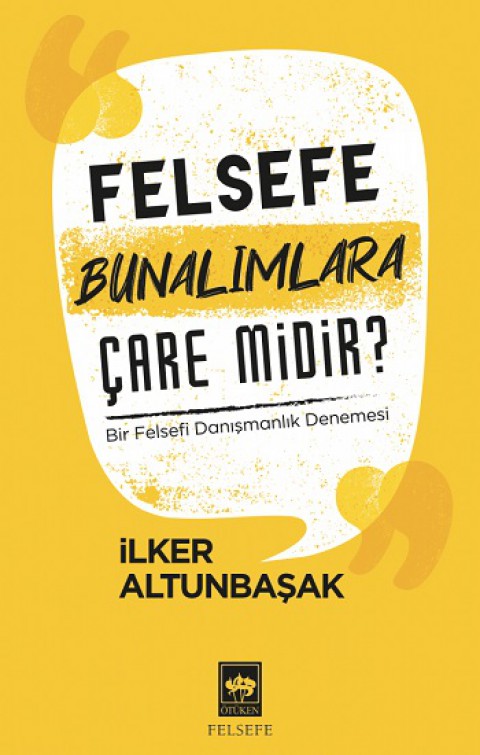 Felsefe Bunalımlara Çare Midir?