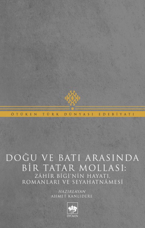 Doğu ve Batı Arasında Bir Tatar Mollası