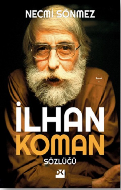 İlhan Koman Sözlüğü