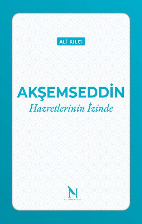 Akşemseddin Hazretlerinin İzinde