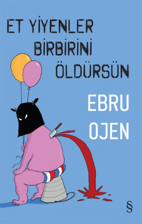 Et Yiyenler Birbirini Öldürsün