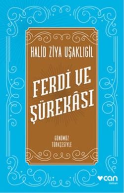 Ferdi ve Şürekası (Günümüz Türkçesiyle)