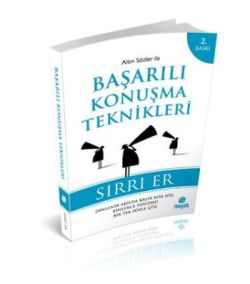 Altın Sözler ile Başarılı Konuşma Teknikleri