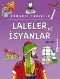 Laleler ve İsyanlar (1687-1807)