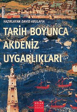 Tarih Boyunca Akdeniz Uygarlıkları
