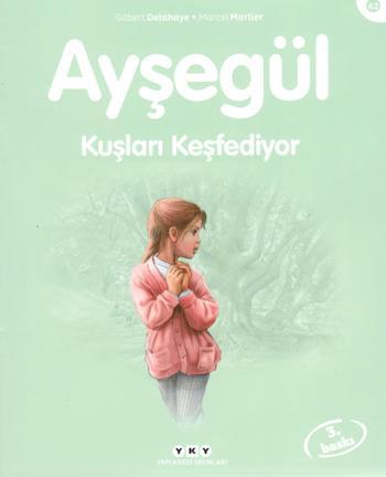 Ayşegül 42 - Kuşları Keşfediyor